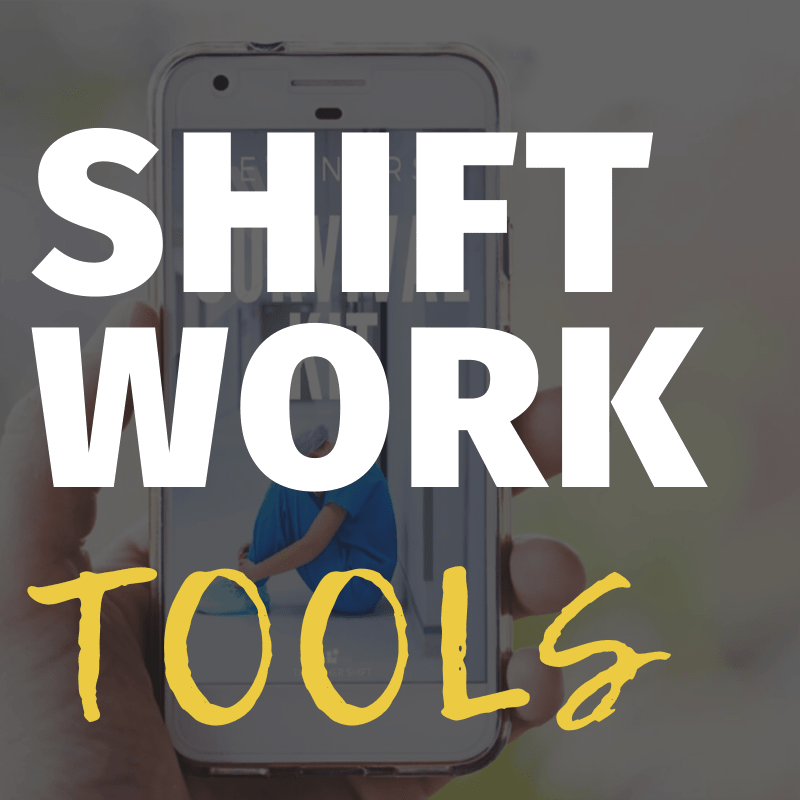 Shift Work Tools