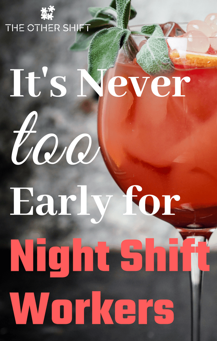 Is Drinking Alcohol the Morning After Night Shift Really a Problem? - The Other Shift