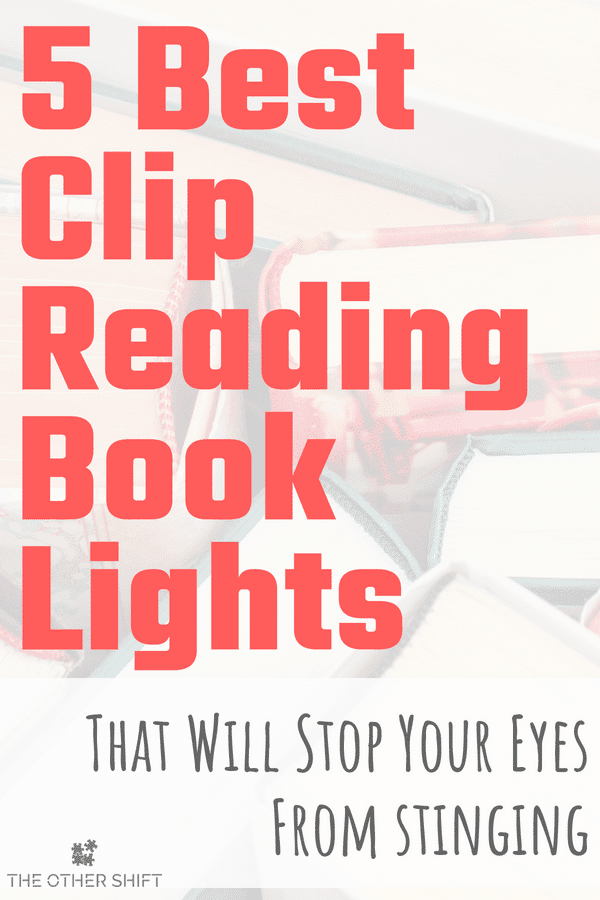 An in-depth comparrsion of the best reading book lights on the market which help us relax due a calm colour temperament #sleeptip #booklight