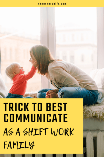 Do you sometimes feel like ships in the night with your partner or spouse who works shift work? Or, may be you're the one working night shift. Here is our top tip to best communicate as a shift work family. | theothershift.com | #shiftwok #nightshift #shiftworkfamily #shiftworkrelationships