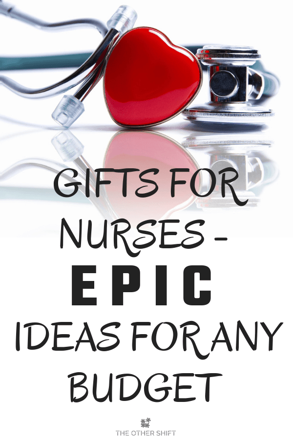 Gifts for Nurses - The wondering aimlessly between shops is over. Here is a full, comprehensive list of presents specifically suited for nurses. | theothershift.com | #giftfornurses #nursingchristmasgift