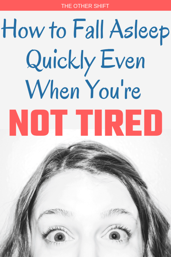 Are you struggling to fall asleep when your not tired? Maybe you have just worked a busy afternoon after shift and you cannot switch off? Here are 19 incredible tips on how to fall asleep quickly even when you not tired. | theothershift.com | #shiftworksleepingtips #sleepinglifehacks #shiftworkbreathingtechniques #sleepingtips