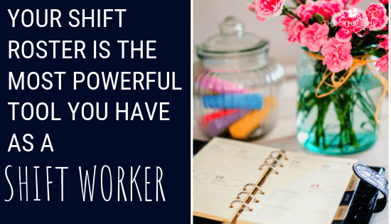 Your Shift Roster Is the Most Powerful Tool You Have as a Shift Worker | theothershift.com | b