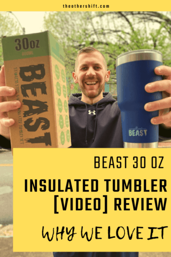 BEAST Tumbler Review | It's always tricky trying to find the perfect tumbler cup to suit your needs. Here is our video review on the BEAST 30 oz tumbler and why we love it. | theothershift.com | #tumblercups #shiftworkmeals #nightshiftcoffee #survivingnightshift #BEASTtumbler