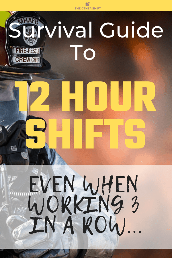 How to Effortlessly Survive 3, 12 Hour Shifts in a Row. I love 12 hour shifts but they are pretty hard if we don't look after ourselves! | theothershift.com | #shiftwork #12hourshifts #nightshift #nursing #12hourshiftmeals #12hourshifttips