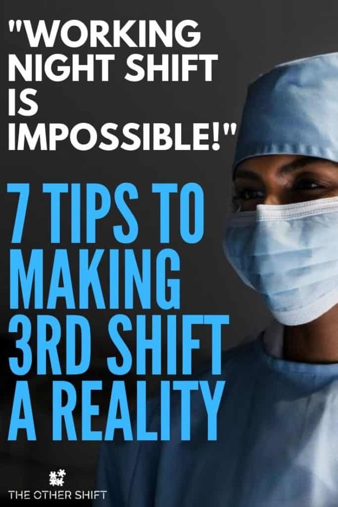 Female wearing medical clothes and facemask | Night Shift Tips