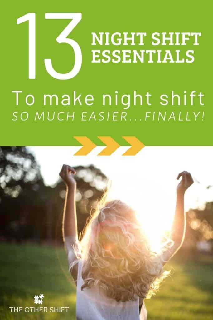 Women with arms up looking into the sun | What Do I Need for Working Night Shift? 13 Essential Tools