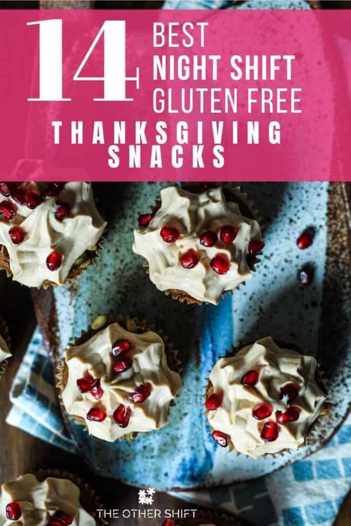 Muffins | 14 Best Gluten-Free Thanksgiving Night Shift Snacks 