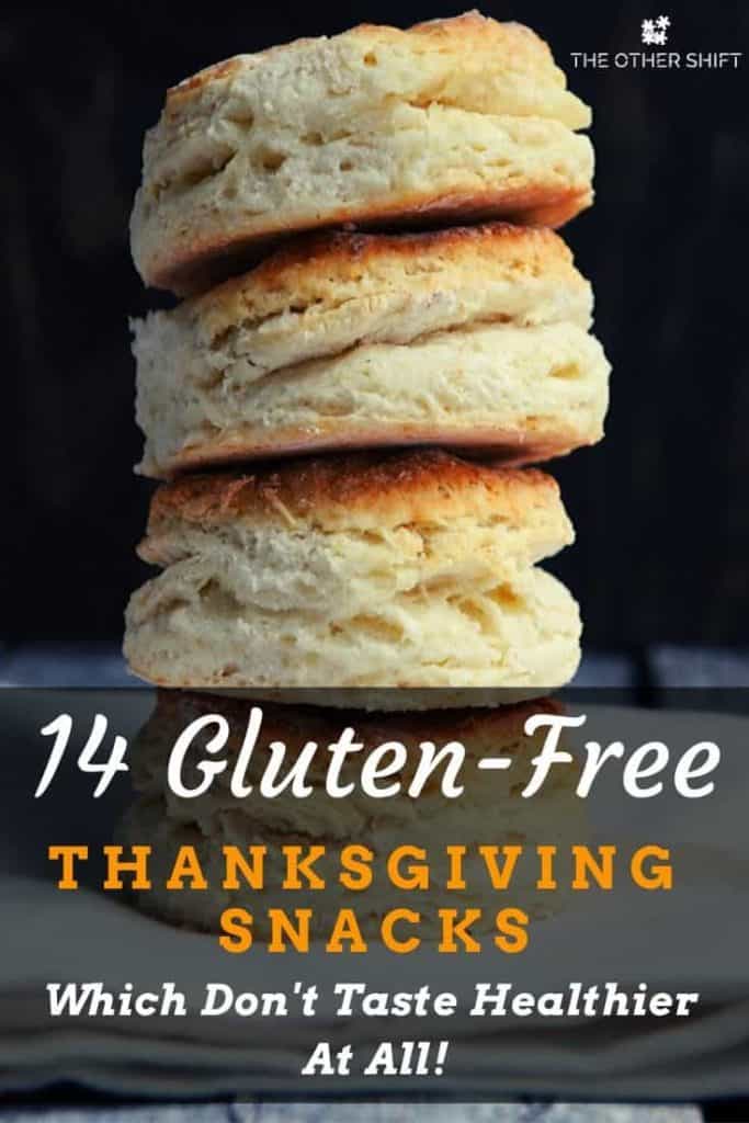 Biscuits | 14 Best Gluten-Free Thanksgiving Night Shift Snacks 