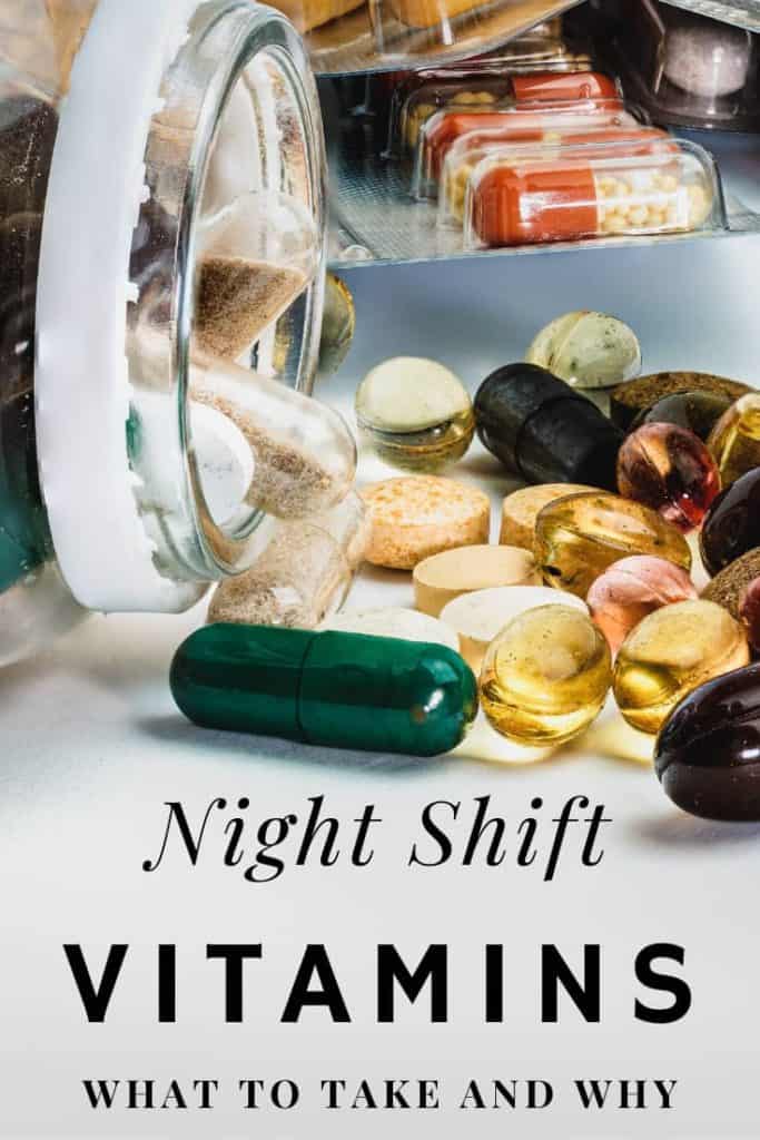 Tablets | Which Vitamins Should I Take on Night Shift?