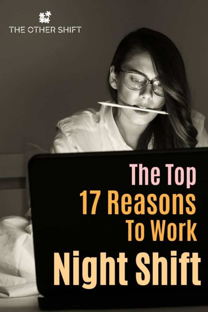 The Top 17 Reasons To Work Night Shift The Other Shift