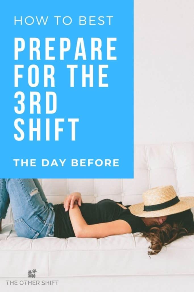 How to Prepare for Your First Overnight Shift: 12 Easy Steps