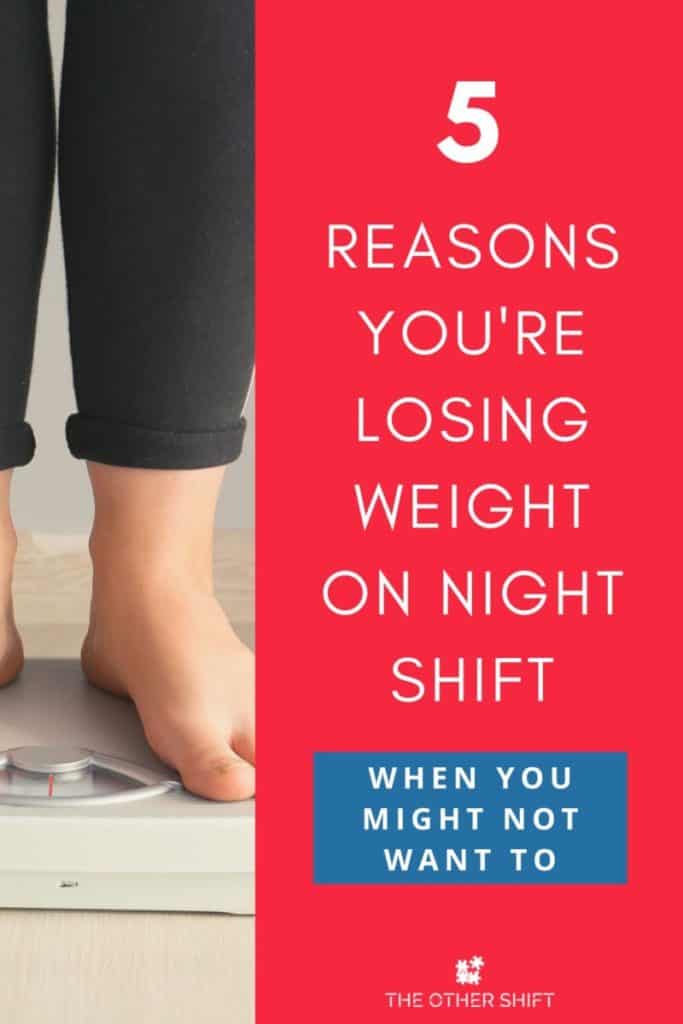 Feet standing on scales with red background and text reading 5 Reasons You're losing weight on night shift